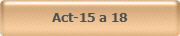 Act-15 a 18