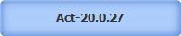 Act-20.0.27