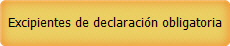 Excipientes de declaración obligatoria